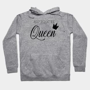 Speech Therapist, slp , speech pathologist, Speech queen Hoodie